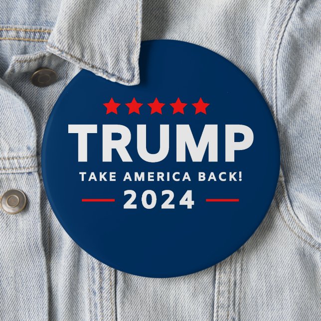 Donald Trump 2024 Take America Back  Button (In Situ)