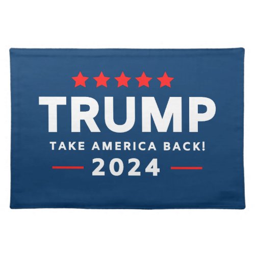 Donald Trump 2024 Take America Back  Cloth Placemat