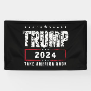 Donald Trump 2024 Take America Back Election Banner