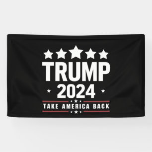 Donald Trump 2024 Take America Back Election  Banner