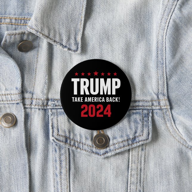 Donald Trump 2024 Take America Back Election Button (In Situ)