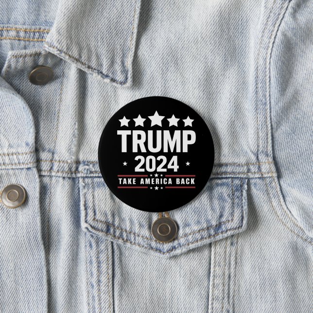 Donald Trump 2024 Take America Back Election  Button (In Situ)