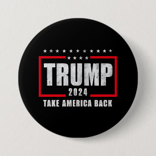 Donald Trump 2024 Take America Back Election Button