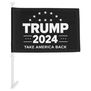 Donald Trump 2024 Take America Back Election Car Flag