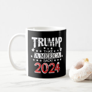 Donald Trump 2024 Take America Back Election Coffee Mug
