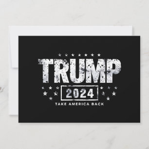Donald Trump 2024 Take America Back Election Invitation