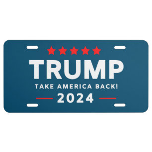 Donald Trump 2024 Take America Back Election License Plate