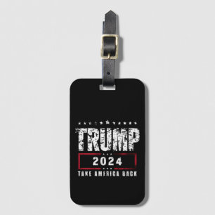 Donald Trump 2024 Take America Back Election Luggage Tag