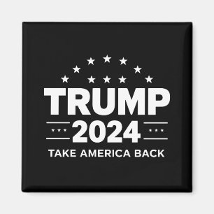 Donald Trump 2024 Take America Back Election Magnet