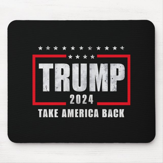 Donald Trump 2024 Take America Back Election Mouse Pad (Front)