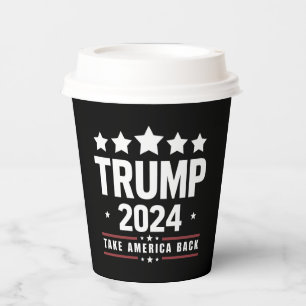 Donald Trump 2024 Take America Back Election Paper Cups