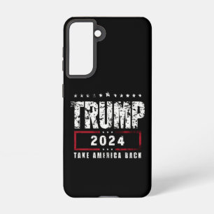 Donald Trump 2024 Take America Back Election Samsung Galaxy S21 Case