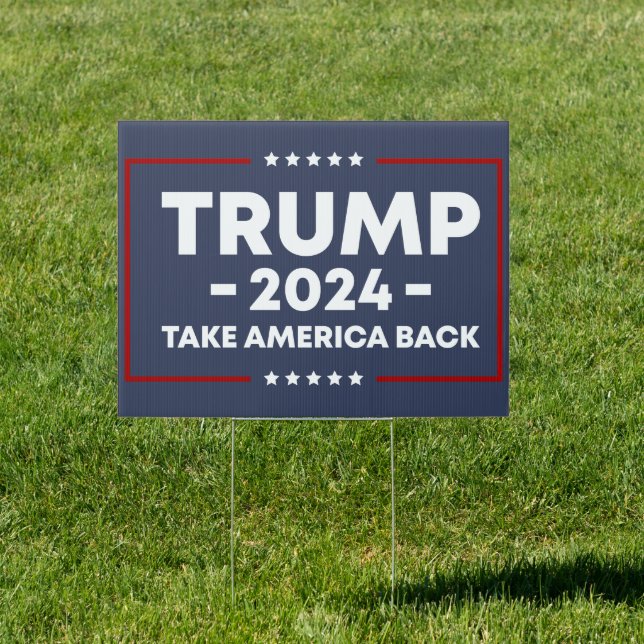 Donald Trump 2024 Take America Back Election Sign (Insitu)
