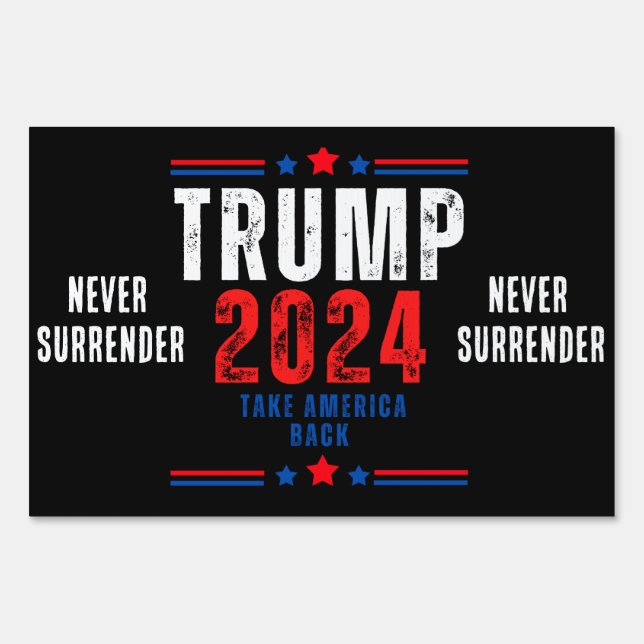 Donald Trump 2024 Take America Back Election  Sign (Front)