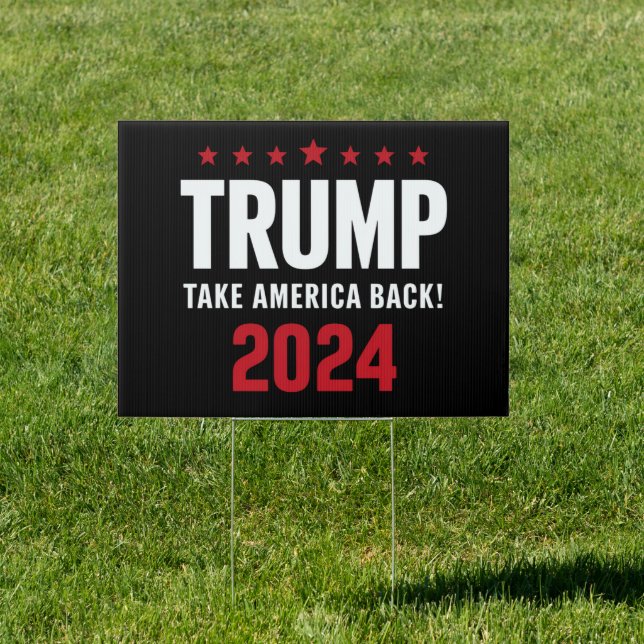 Donald Trump 2024 Take America Back Election Sign (Insitu)