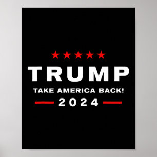 Donald Trump 2024 Take America Back Election - The Poster
