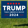 Donald Trump 2024 Take America Back  Sign
