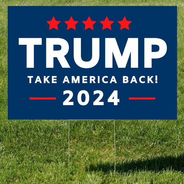 Donald Trump 2024 Take America Back  Sign (Creator Uploaded)