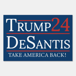 Donald Trump 2024 Take America Back  Sign