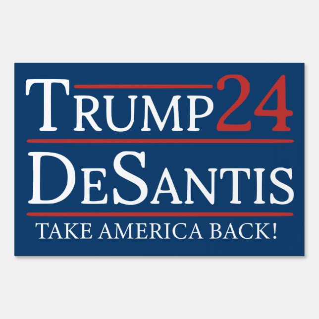 Donald Trump 2024 Take America Back  Sign (Back)