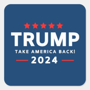 Donald Trump 2024 Take America Back  Square Sticker