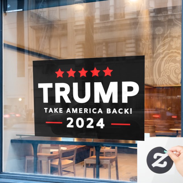 Donald Trump 2024 Take America Back  Window Cling (Cafe Window)