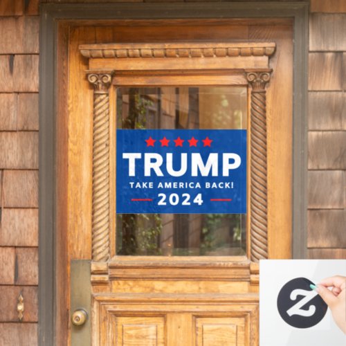 Donald Trump 2024 Take America Back  Window Cling