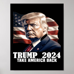 Donald Trump 2024 Take America Ck Election - The R Poster