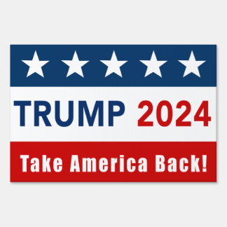 Donald Trump 2024 Yard Sign - Red, White & Blue