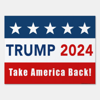 Donald Trump 2024 Yard Sign - Red, White & Blue