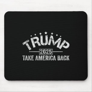 Donald Trump 2025 Take America Back 4th Of July El Mouse Pad