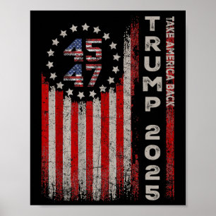 Donald Trump 2025 Take America Byck American Flag Poster