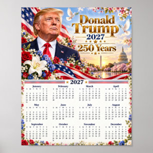 Donald Trump 2027 Calendar, USA 250 Years Poster