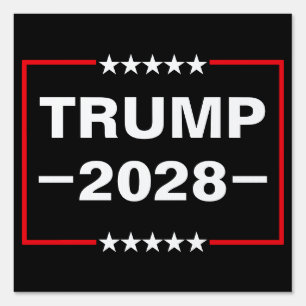 Donald Trump 2028 President Sign