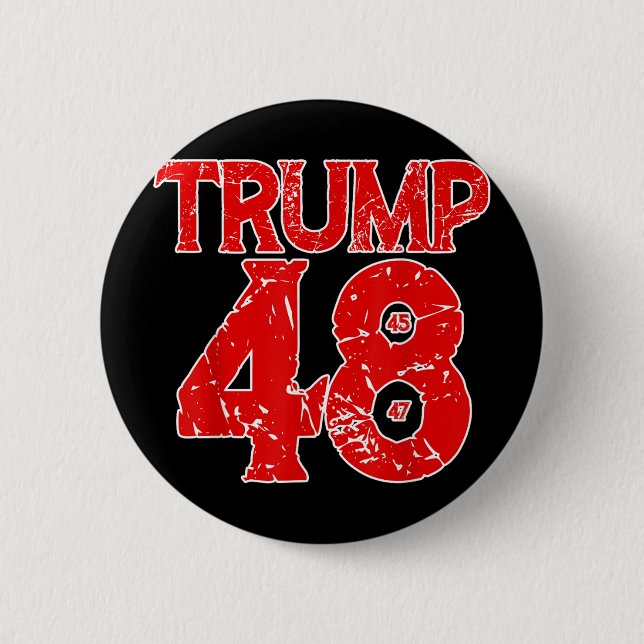 Donald Trump 2028 Trump 45th 47th 48th President T Button (Front)
