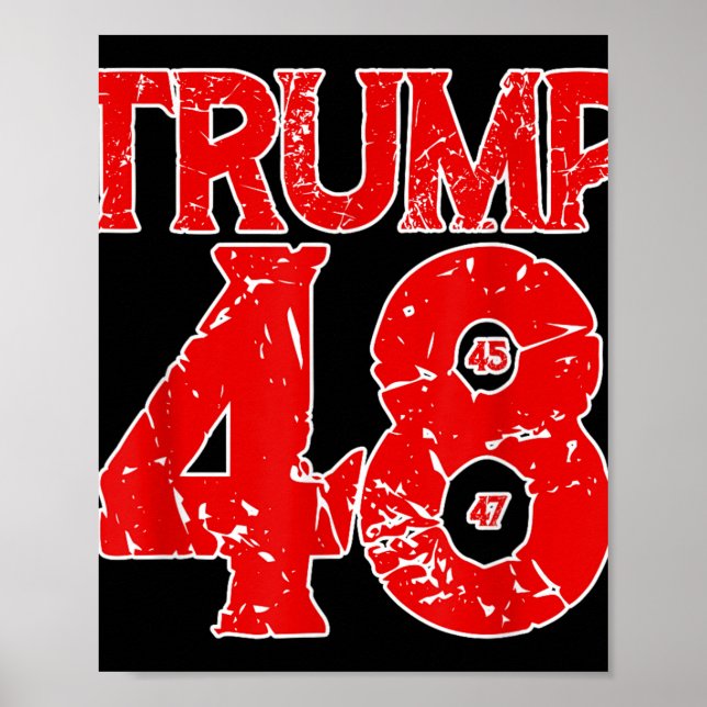 Donald Trump 2028 Trump 45th 47th 48th President T Poster (Front)
