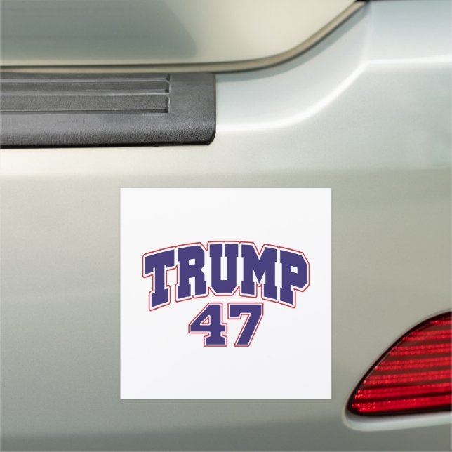 Donald Trump 47 Car Magnet (In Situ)