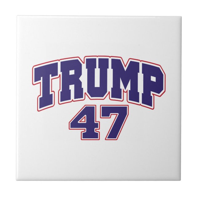 Donald Trump 47 Ceramic Tile (Front)