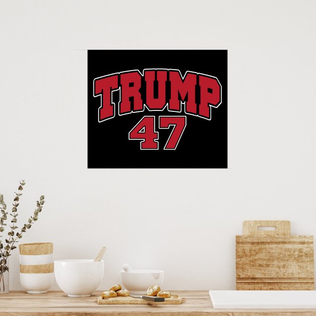 Donald Trump 47 Poster (Kitchen)