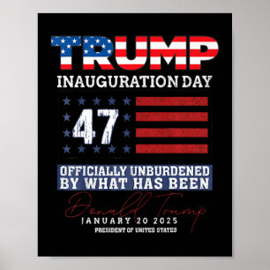 Donald Trump 47th President 2025 Inauguration Usa Poster
