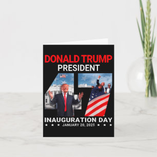 Donald Trump 47th President Inauguration Day Janua Card