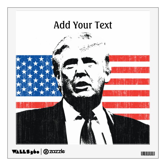Donald Trump American Flag Custom Text Wall Decal (Front)