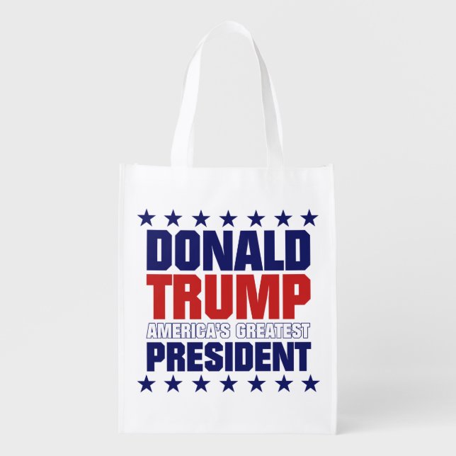 Donald Trump - AMERICA'S GREATEST PRESIDENT Grocery Bag (Front)