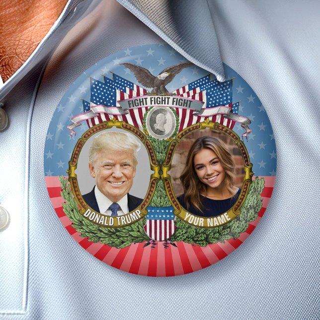 Donald Trump and Your Photo - Gag Gift Button (Campaign Button)