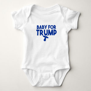 Donald Trump - Baby Boy For Trump Baby Bodysuit