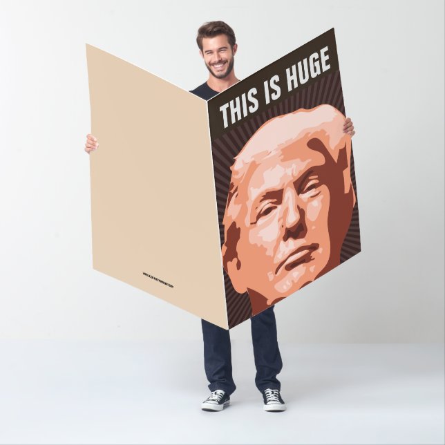 DONALD TRUMP BIGGEST JUMBO BIRTHDAY GREETING CARD (In Situ)
