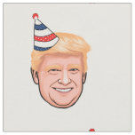 DONALD TRUMP BIRTHDAY FABRIC