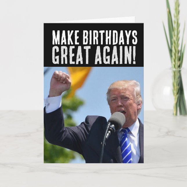 DONALD TRUMP BIRTHDAY GREETING CARDS CARD (Front)