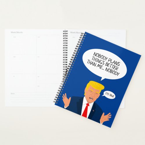 Donald Trump cartoon with humorous quote planner
