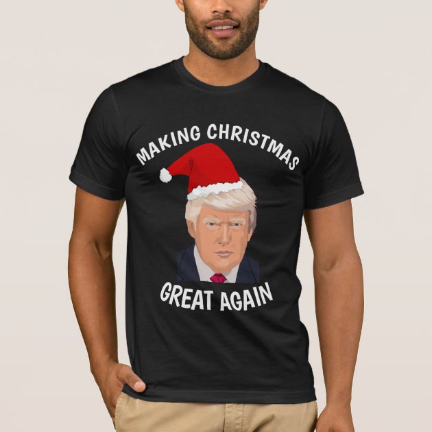 DONALD TRUMP CHRISTMAS T-Shirts | Zazzle.com